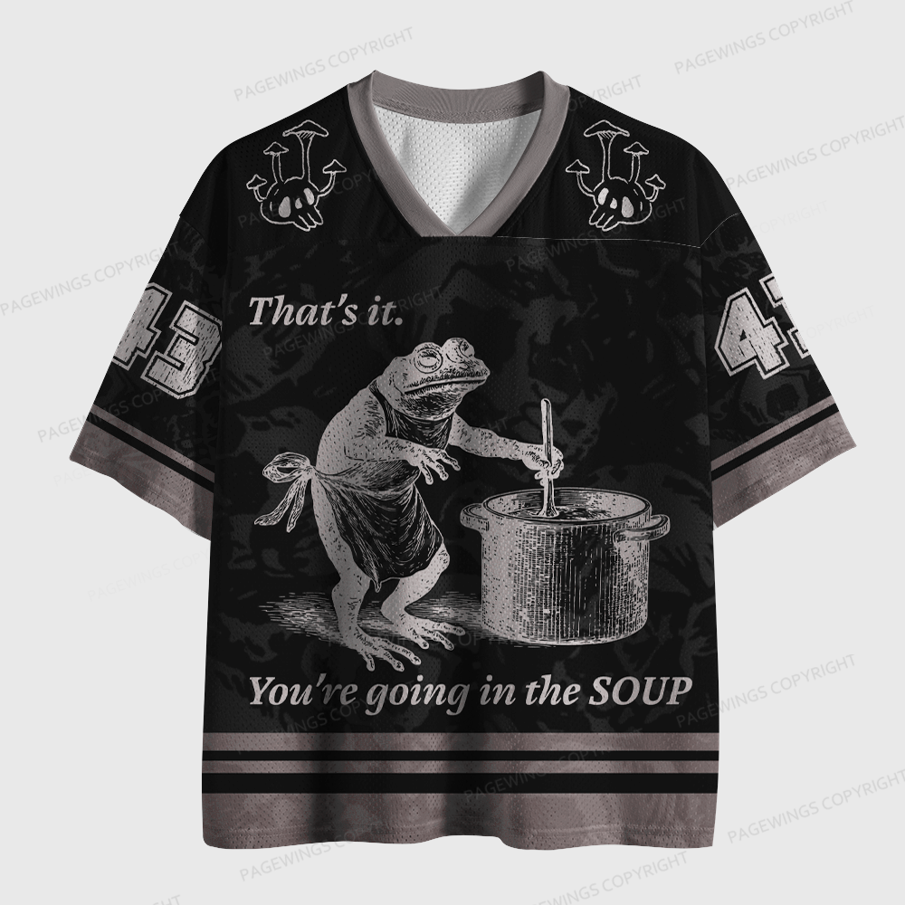 Pagewings That's It. You're Going In The Soup Unisex Mesh Jersey