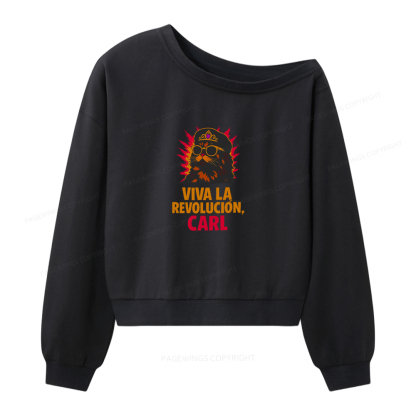 Pagewings Viva La Revolucion Women Off Shoulder Sweatshirt
