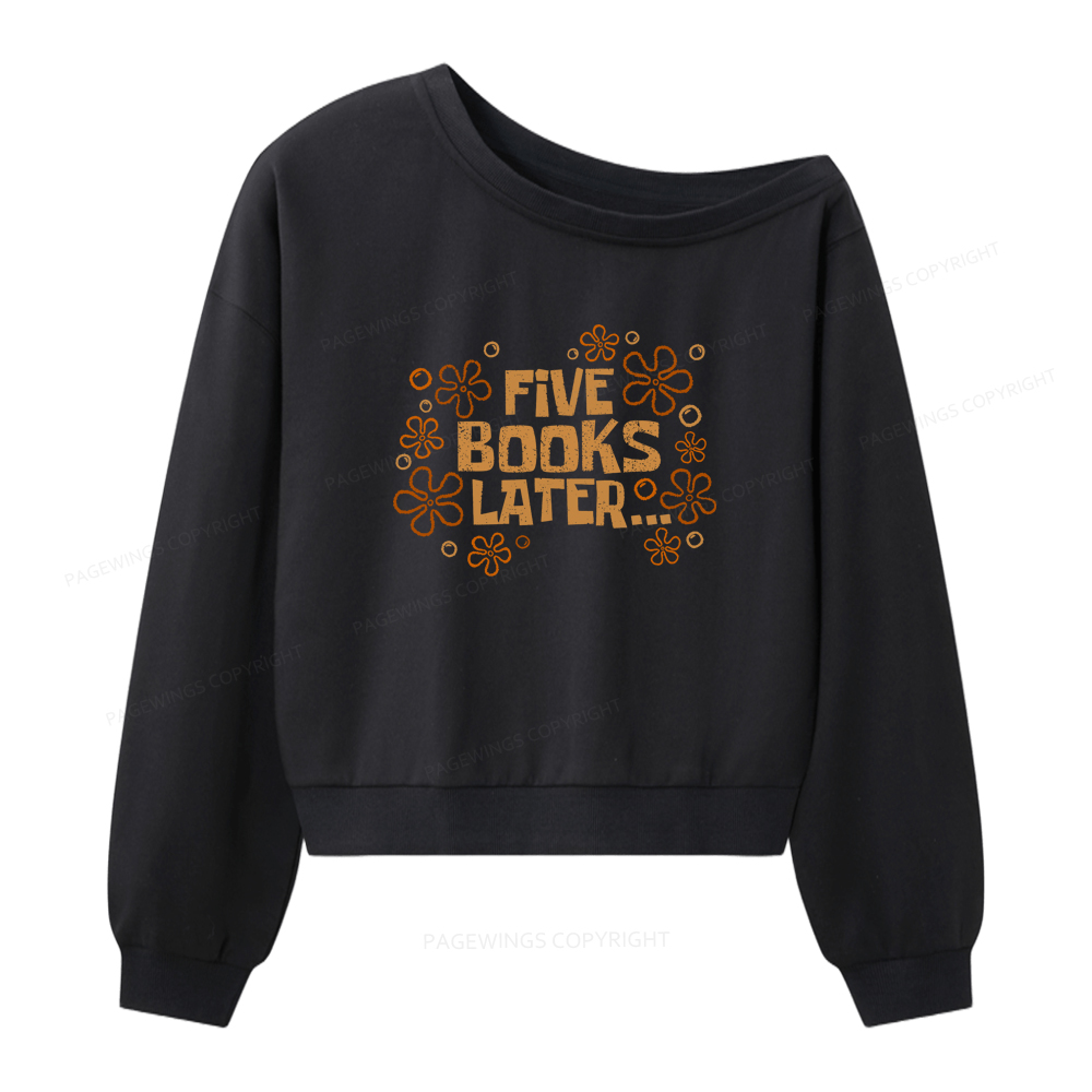 Pagewings Five Books Later Women Off Shoulder Sweatshirt