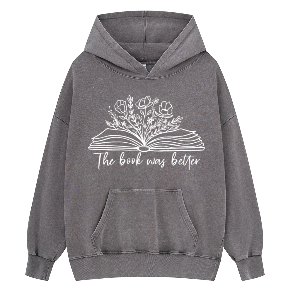 Pagewings Floral The Book Was Better Unisex Washed Hoodie