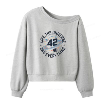 Pagewings Life The Universe And Everything Women Off Shoulder Sweatshirt