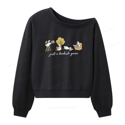 Pagewings Just A Bookish Goose Women Off Shoulder Sweatshirt