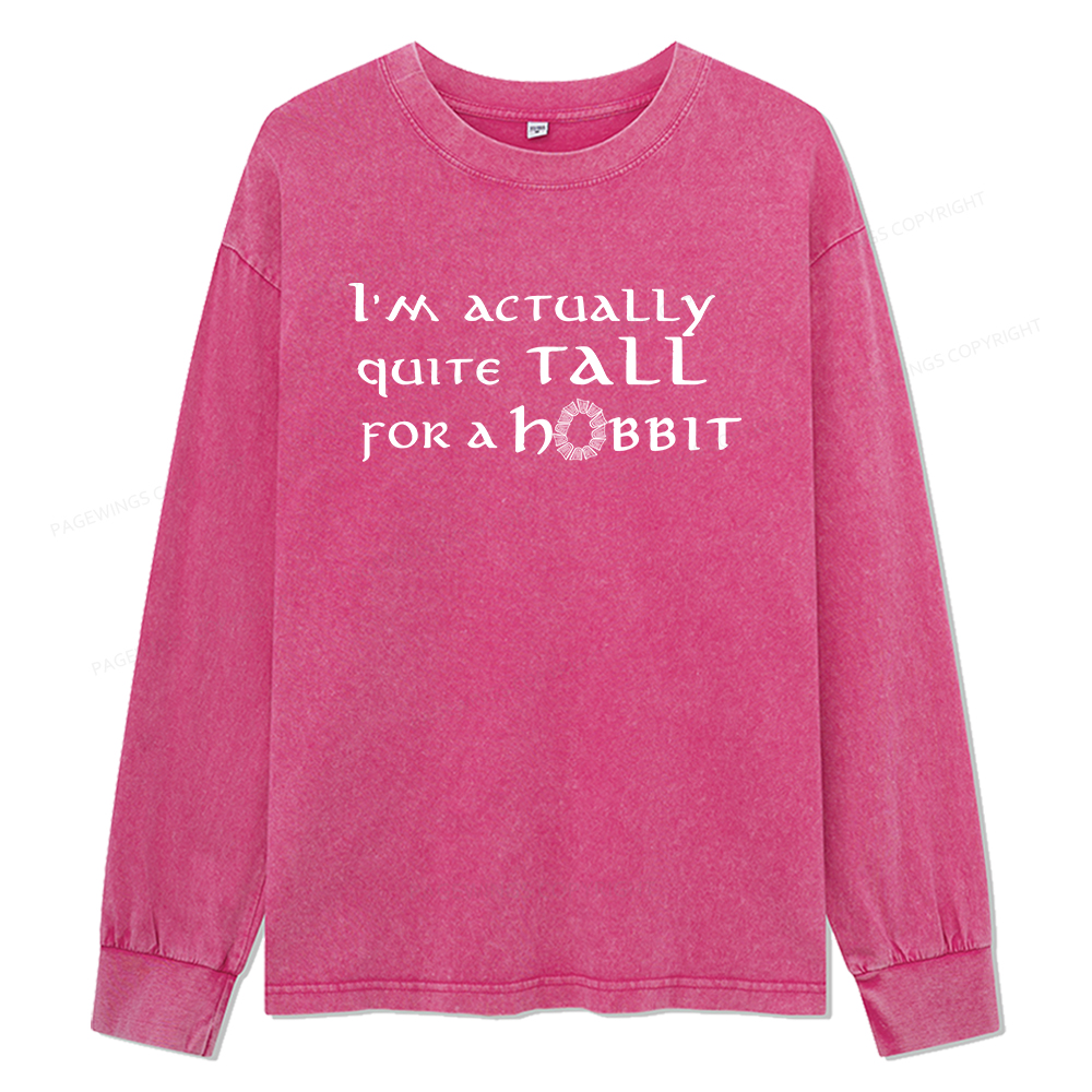 Pagewings I'm Actually Quite Tall Unisex Washed Long Sleeve T-shirt