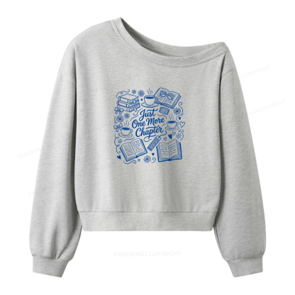 Pagewings Just One More Chapter Women Off Shoulder Sweatshirt