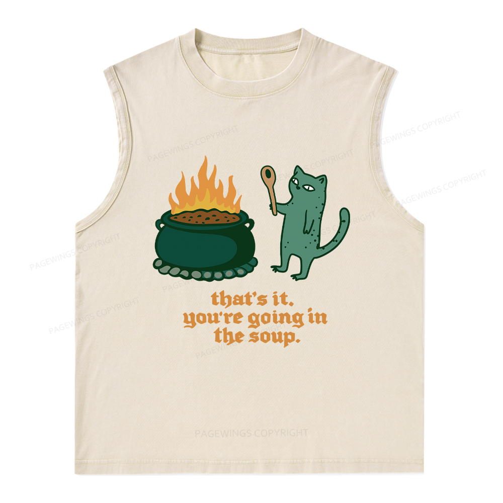 Pagewings You’re Going In The Soup Unisex Washed Tank Top