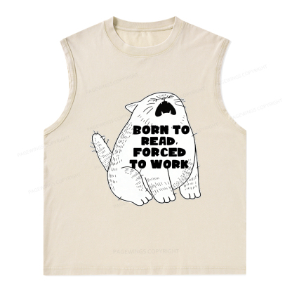 Pagewings Born To Read Forced To Work Unisex Washed Tank Top
