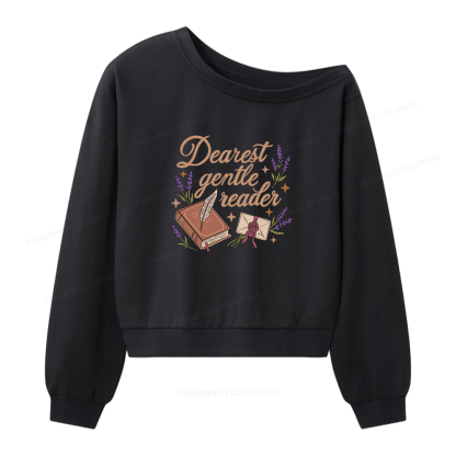 Pagewings Dearest Gentle Reader Women Off Shoulder Sweatshirt