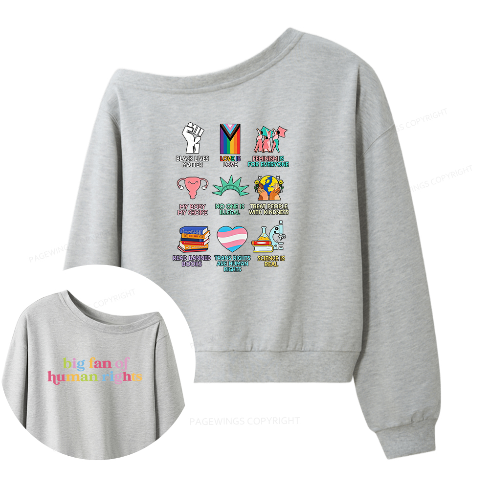 Pagewings Big Fan Of Human Rights Women Off Shoulder Sweatshirt