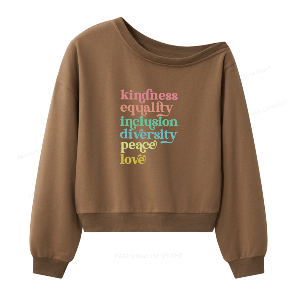Pagewings Kindness Equality Peace Love Women Off Shoulder Sweatshirt