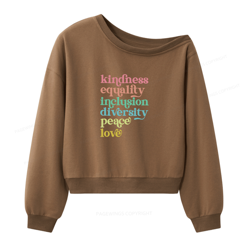 Pagewings Kindness Equality Peace Love Women Off Shoulder Sweatshirt