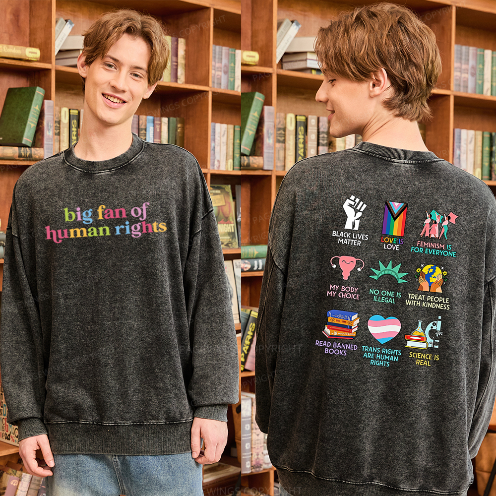 Pagewings Big Fan Of Human Rights Unisex Washed Sweatshirt