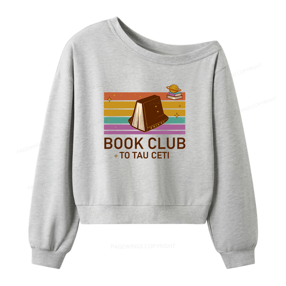 Pagewings Book Club To Tau Ceti  Women Off Shoulder Sweatshirt