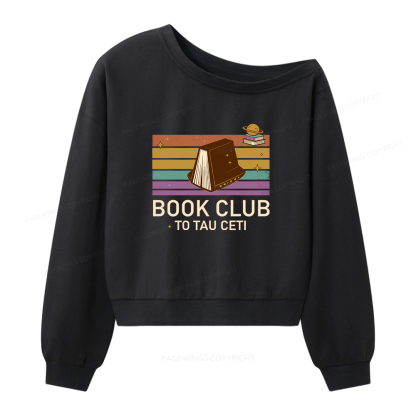 Pagewings Book Club To Tau Ceti  Women Off Shoulder Sweatshirt