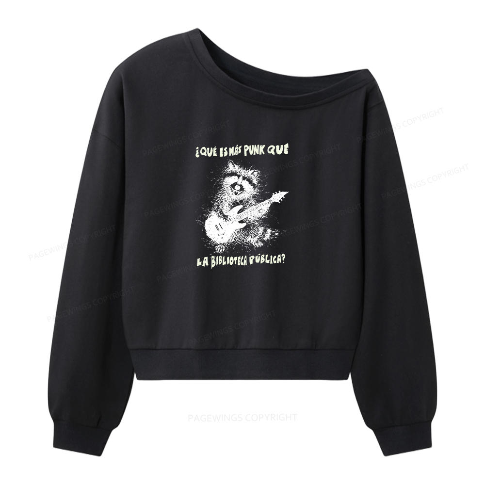 Pagewings What's More Punk Than The Public Library Women Off Shoulder Sweatshirt