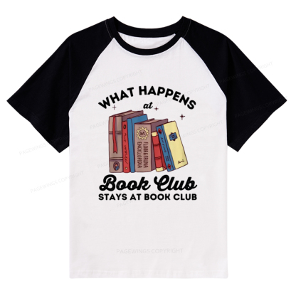 Pagewings Stays At Book Club Book Raglan T-shirt