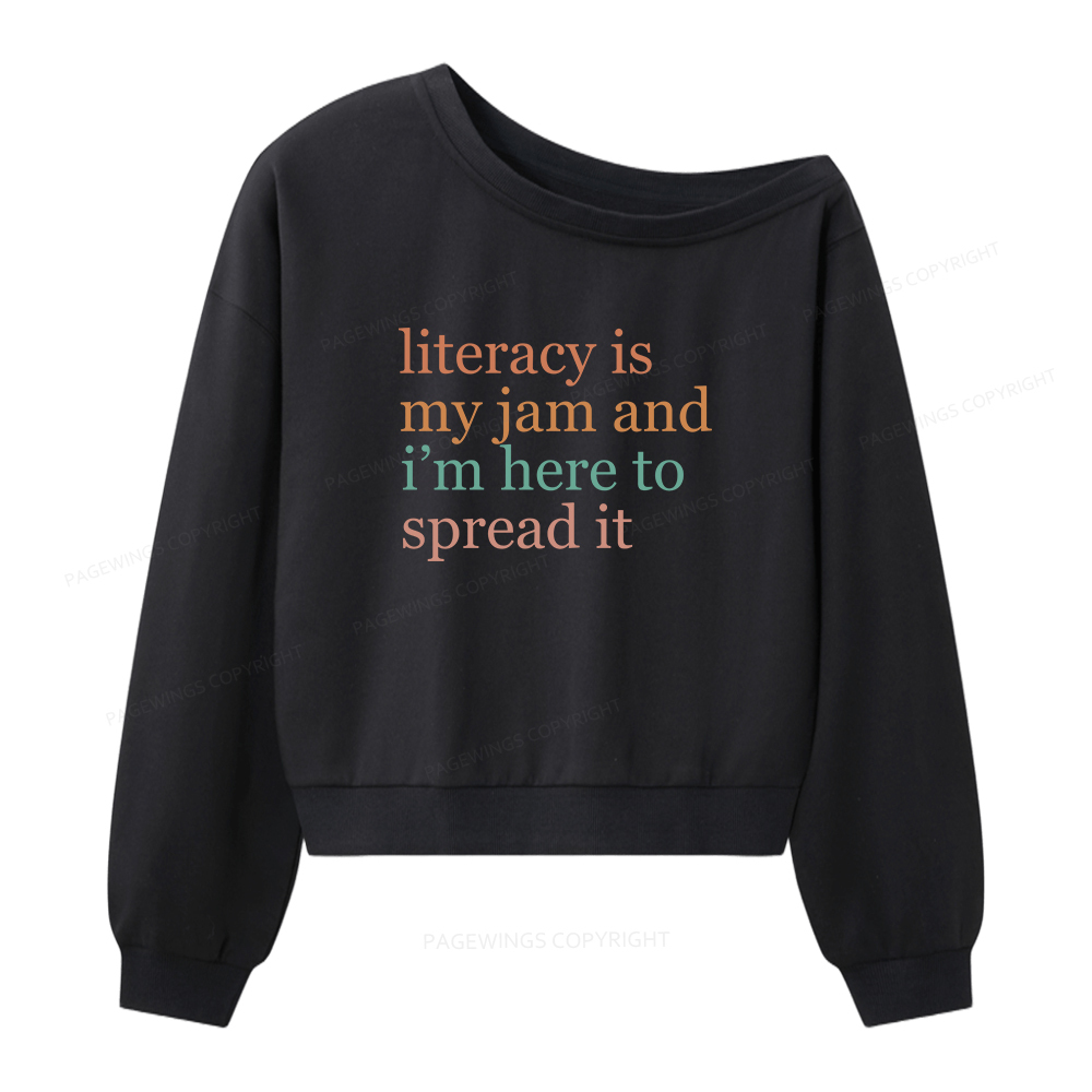 Pagewings Literacy Is My Jam Women Off Shoulder Sweatshirt