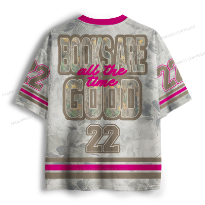 Pagewings Books Are All The Time Good Unisex Mesh Jersey