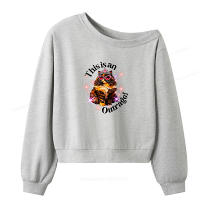 Pagewings This Is An Outrage Women Off Shoulder Sweatshirt