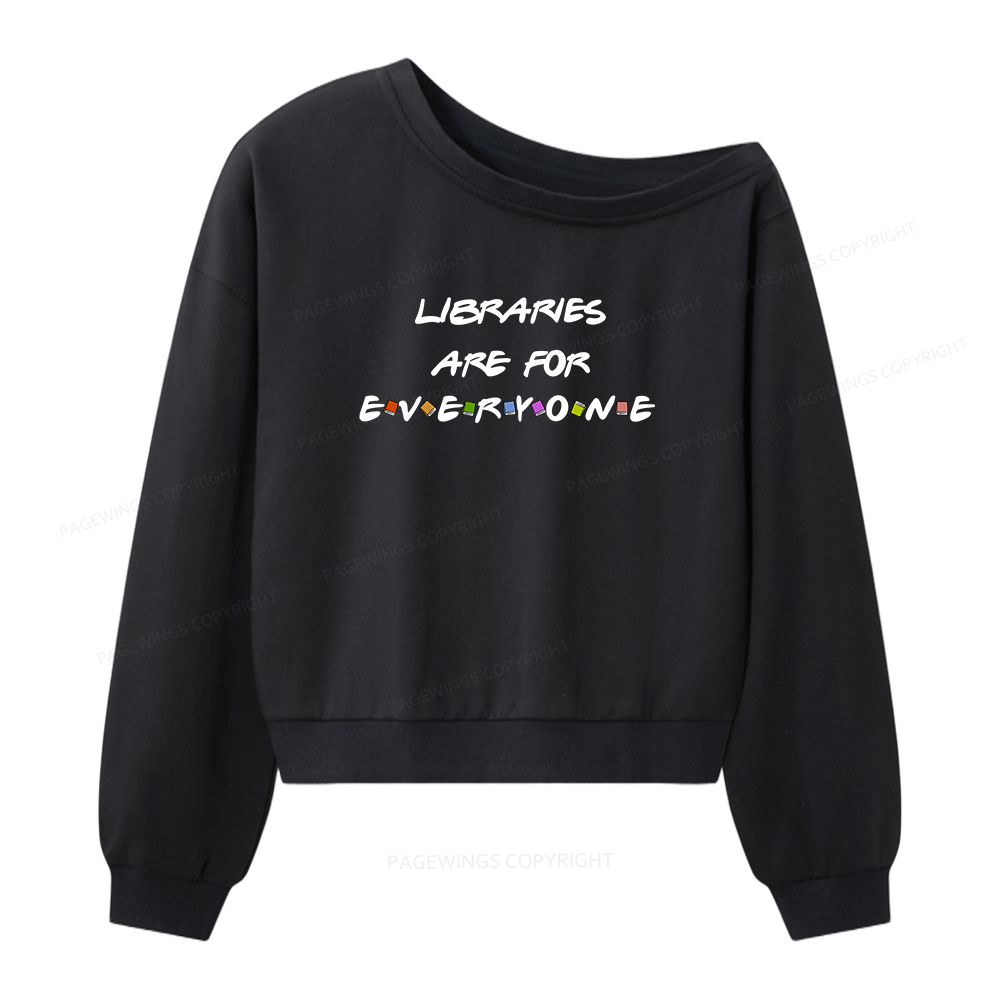 Pagewings Libraries Are For Everyone Women Off Shoulder Sweatshirt
