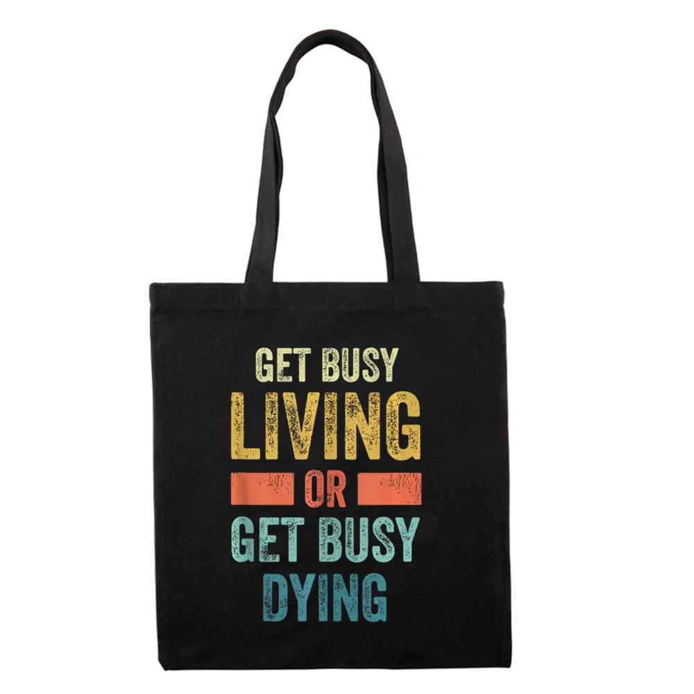 Pagewings Get Busy Living Or Get Busy Dying Lovers Gift Tote Bag