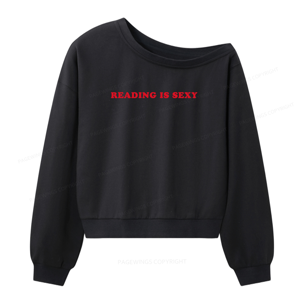 Pagewings Reading Is Sexy Women Off Shoulder Sweatshirt