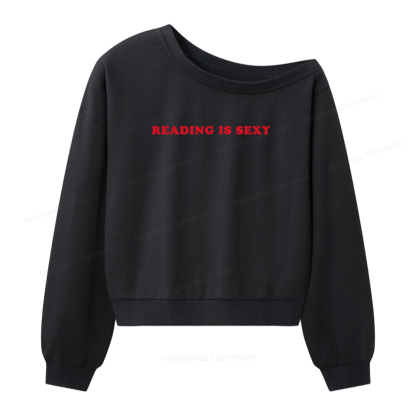 Pagewings Reading Is Sexy Women Off Shoulder Sweatshirt