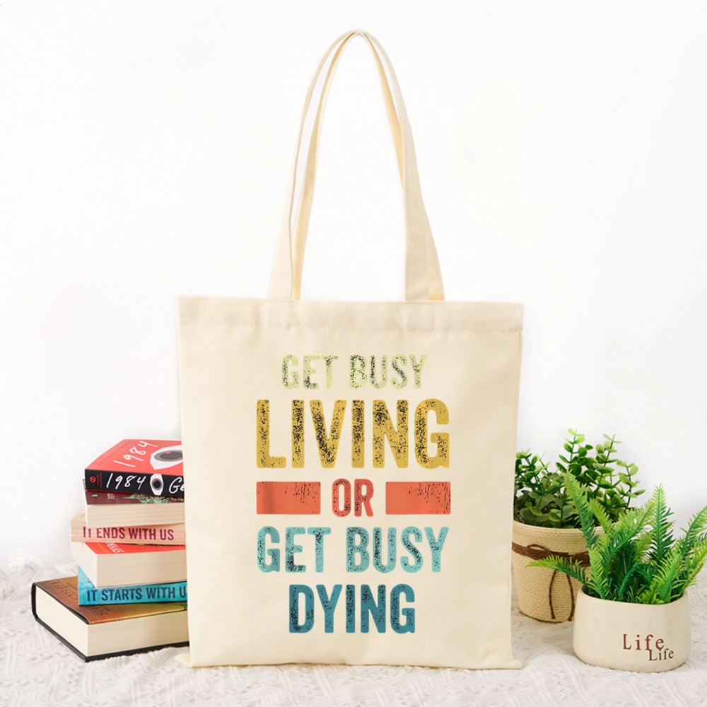Pagewings Get Busy Living Or Get Busy Dying Lovers Gift Tote Bag