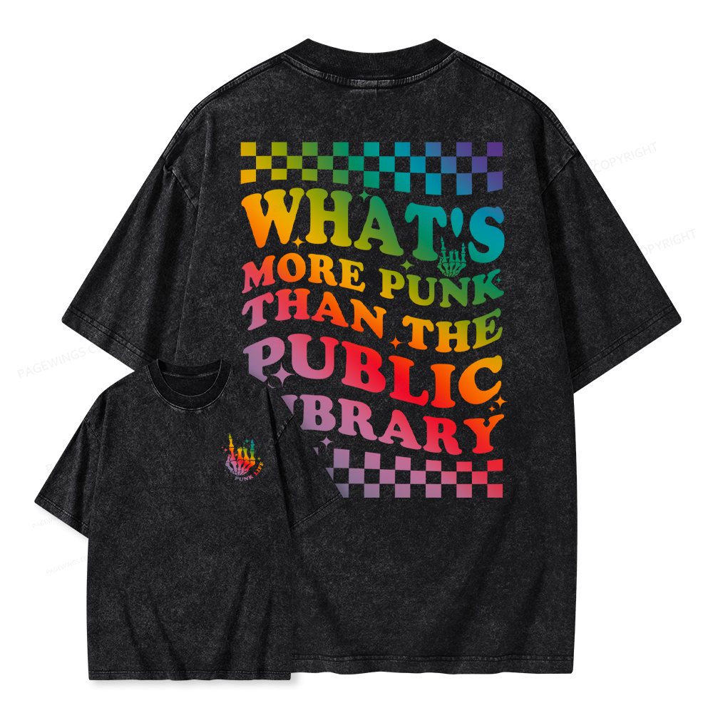 Pagewings What's More Punk Than The Public Library Unisex Washed T-shirt