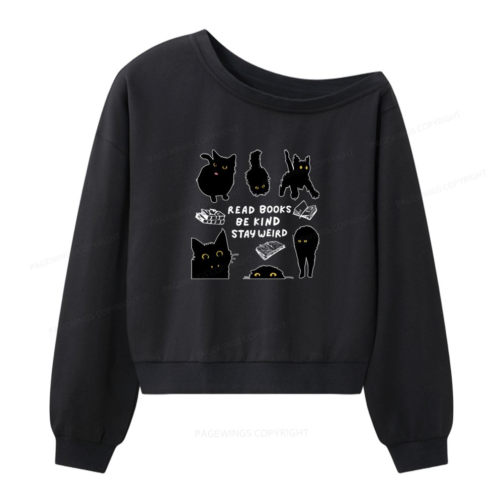Pagewings Read Books Be Kind Stay Weird Women Off Shoulder Sweatshirt