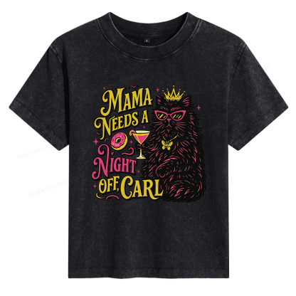 Pagewings Mama Needs A Night Off Women's Washed T-shirt