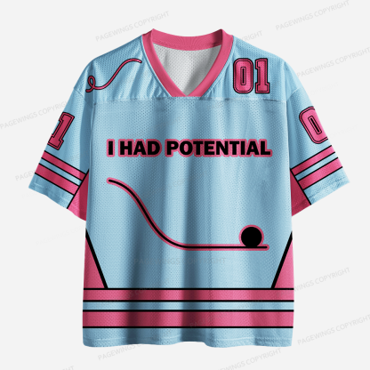 Pagewings I Had Potential Unisex Mesh Jersey