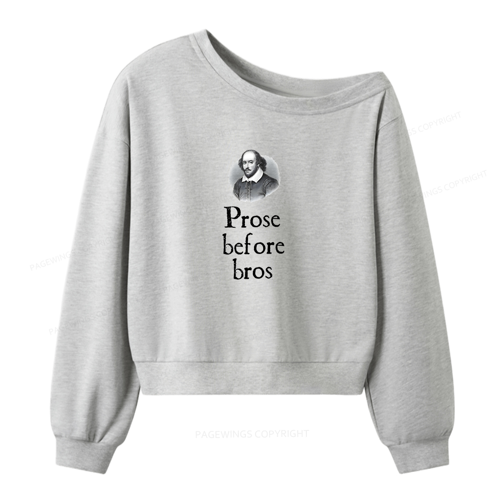 Pagewings Prose Before Bro Women Off Shoulder Sweatshirt