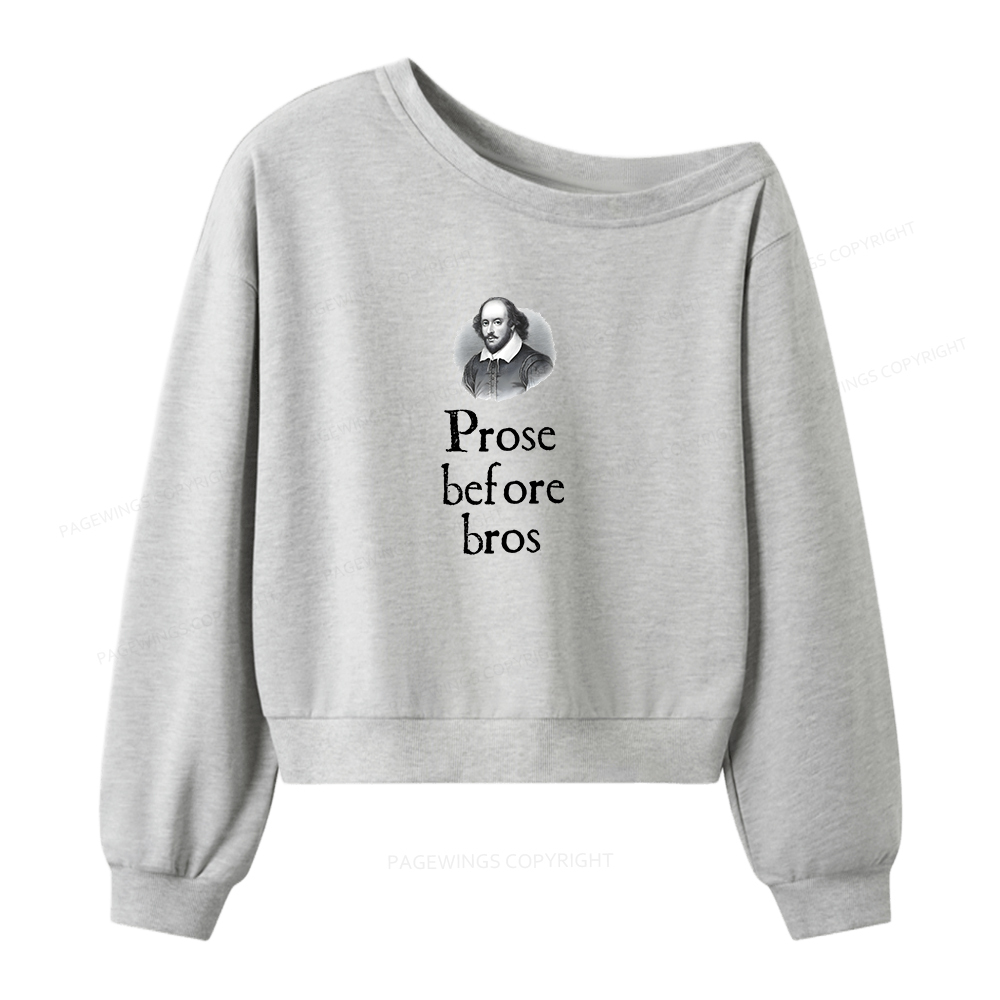 Pagewings Prose Before Bro Women Off Shoulder Sweatshirt