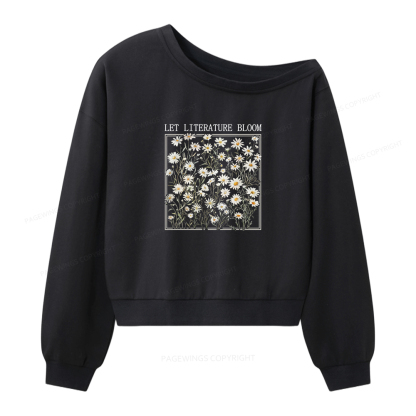 Pagewings Let Literature Bloom Women Off Shoulder Sweatshirt