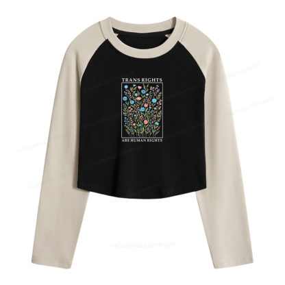 Pagewings Trans Rights Are Human Rights Women Long Sleeve Crop Raglan T-shirt