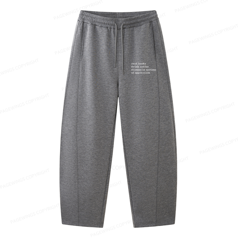 Pagewings Read Books Drink Coffee Dismantle Unisex Barrel Sweatpants
