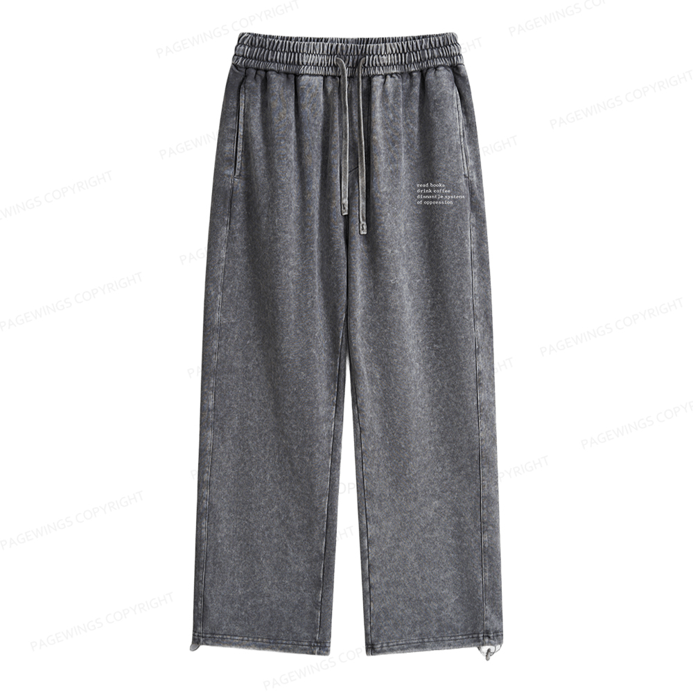 Pagewings Read Books Drink Coffee Dismantle Unisex Washed Sweatpants