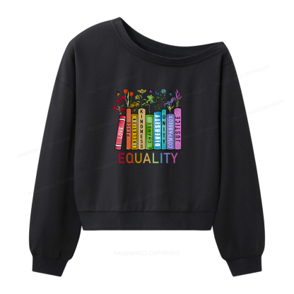 Pagewings Equal Rights Women Off Shoulder Sweatshirt