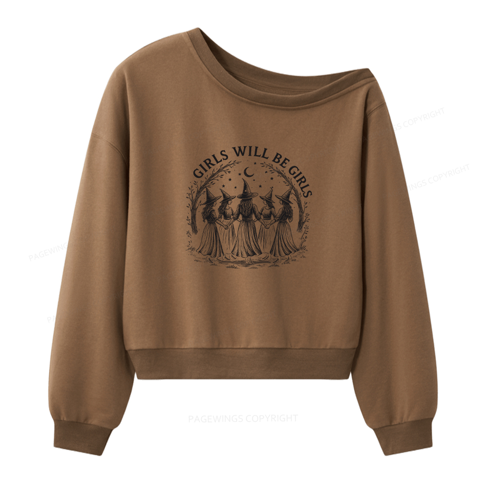 Pagewings Girls Will Be Girls Women Off Shoulder Sweatshirt