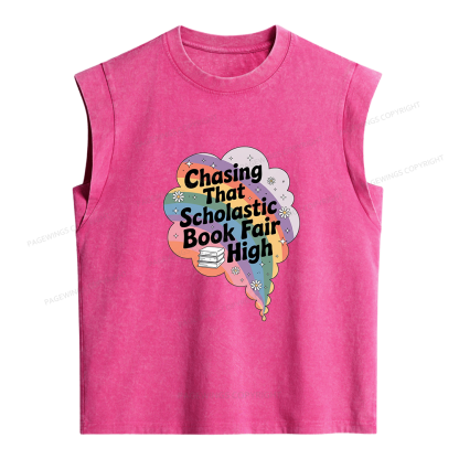 Pagewings Chasing That Scholastic Book Fair High Bookish Women's Washed Tank Top