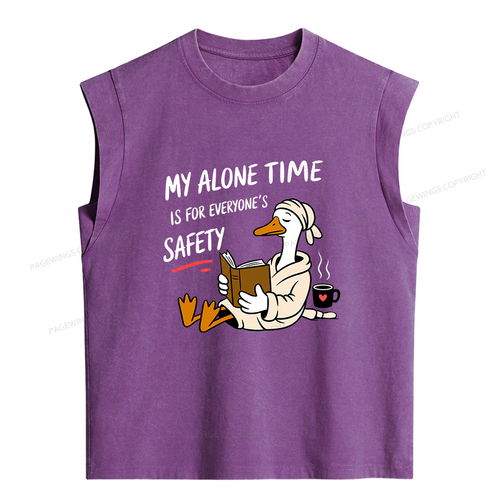 Pagewing My Alone Time Is For Everyone's Safety Women's Washed Tank Top