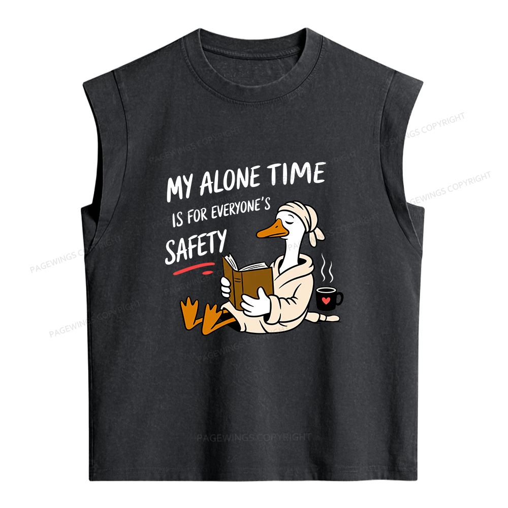 Pagewing My Alone Time Is For Everyone's Safety Women's Washed Tank Top