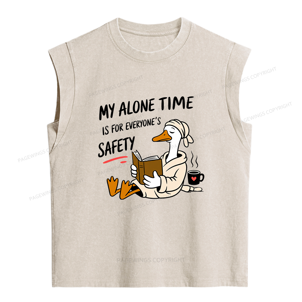 Pagewing My Alone Time Is For Everyone's Safety Women's Washed Tank Top