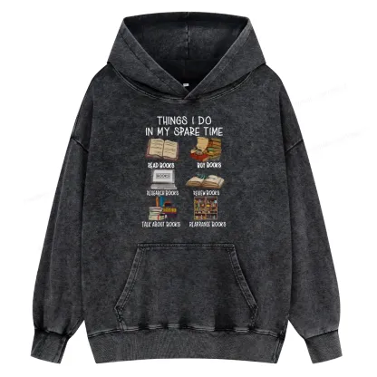 Pagewings Things I Do In My Spare Time Book Lover Librarian Unisex Washed Hoodie