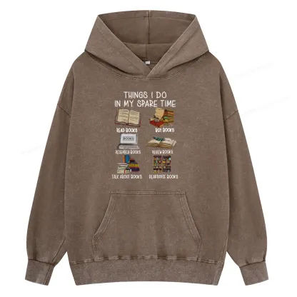 Pagewings Things I Do In My Spare Time Book Lover Librarian Unisex Washed Hoodie