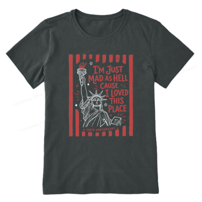 Pagewings I’m Just Mad As Hell 250th Unisex Classic T-shirt