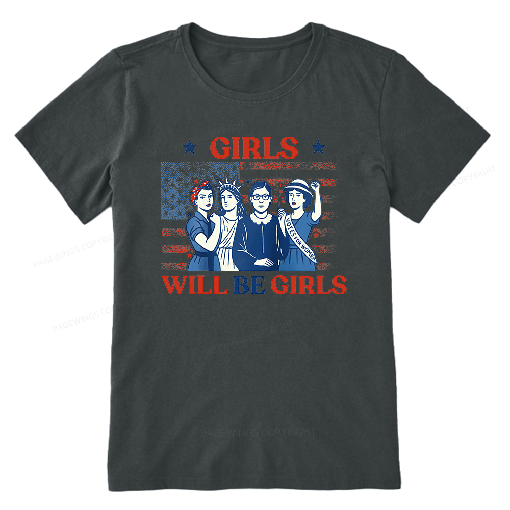 Pagewings Girls Will be Girls Unisex Classic T-shirt