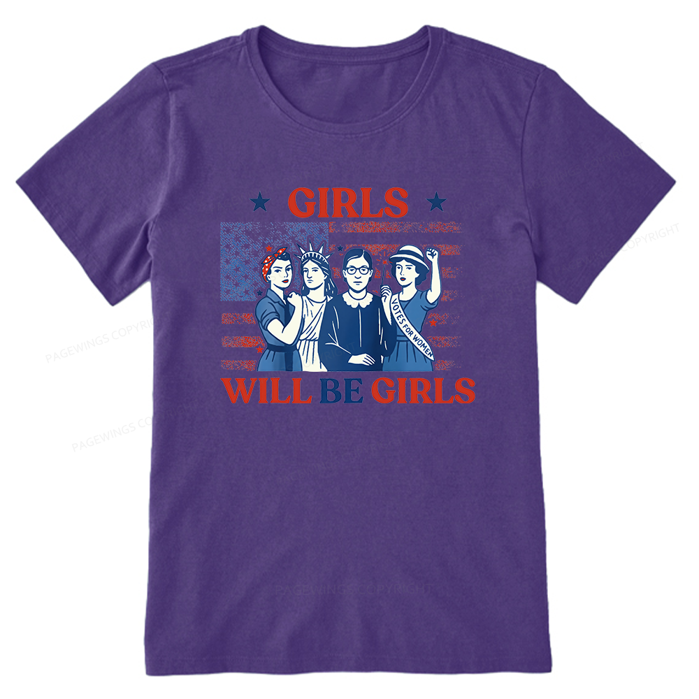 Pagewings Girls Will be Girls Unisex Classic T-shirt