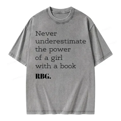 Pagewings Never Underestimate The Power Of a Girl With a Book Unisex Washed T-shirt
