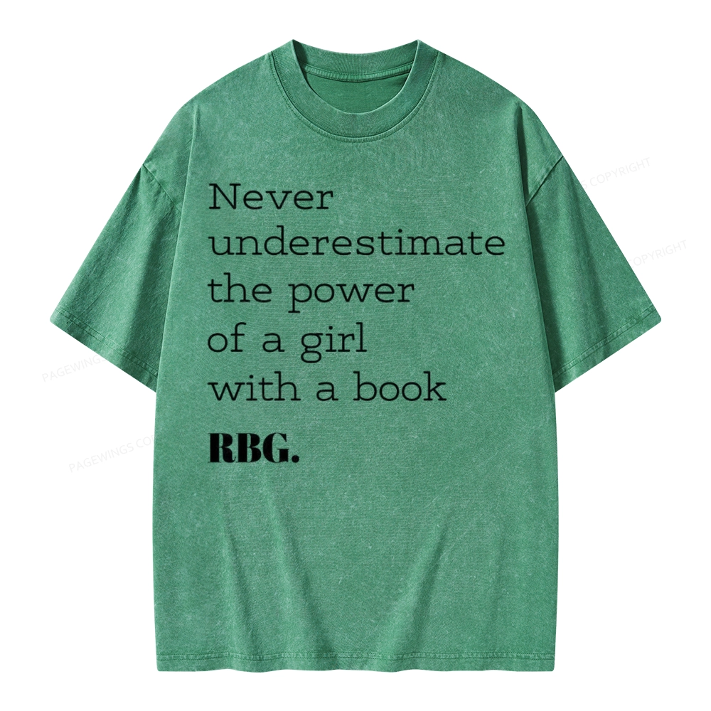 Pagewings Never Underestimate The Power Of a Girl With a Book Unisex Washed T-shirt